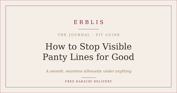 Erblis guide to the best undergarments under a kurta or lawn suit