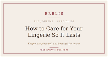 Erblis lingerie care guide — how to make bras and underwear last longer