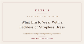 Erblis guide to what bra to wear with a backless or strapless dress