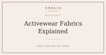 Erblis guide to activewear fabrics explained