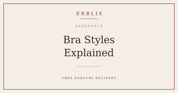 Erblis guide to bra styles explained