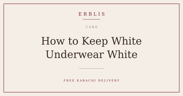 Erblis guide to keeping white bras and underwear white